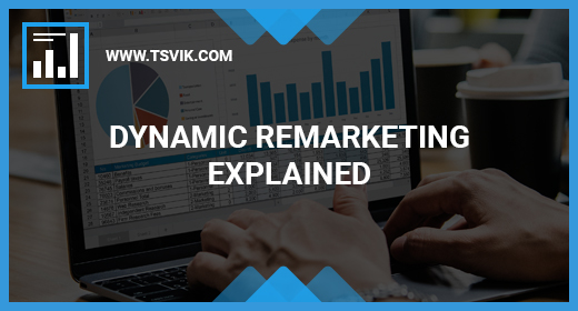 Dynamic Remarketing