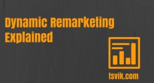 Dynamic remrketing