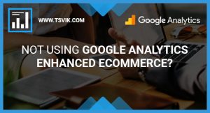 Google Analytics Enhanced Ecommerce