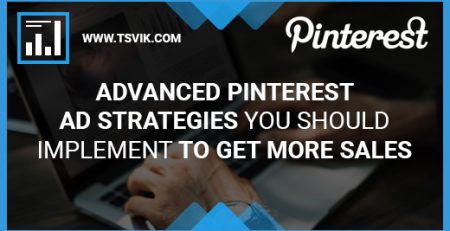 Advanced Pinterest Ad Strategies