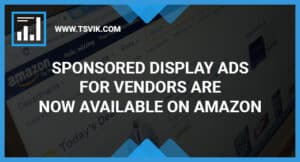 Amazon Sponsored Display Ads