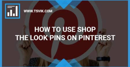 How to Use Shop the Look Pins on Pinterest