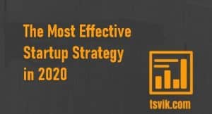 Effective Startup Strategy